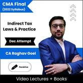 CMA Final (2022 Syllabus) Indirect Tax Laws & Practice Video Lectures by CA Raghav Goel Dec Attempt (Pendrive)